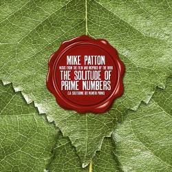 Mike Patton : The Solitude of Prime Numbers